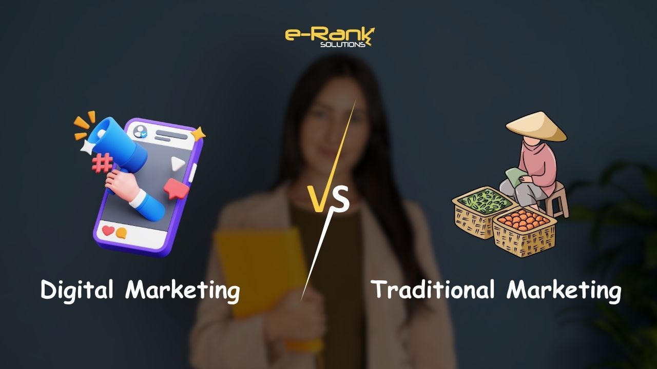 Difference Between Digital Marketing and Traditional Marketing