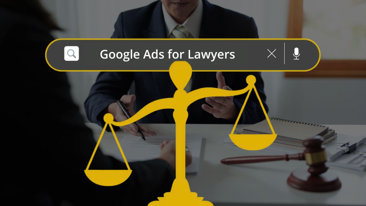 From Clicks To Courtrooms: Mastering Google Ads For Lawyers